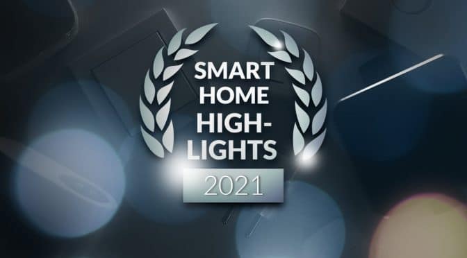 Blogger präsentieren ihre Smarthome-Highlights 2021